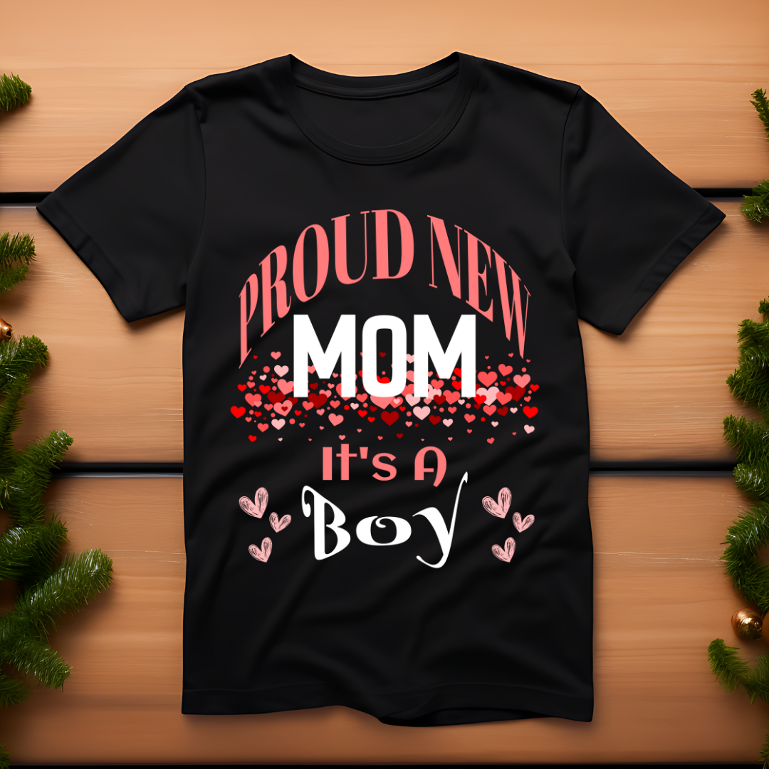 Proud Mom It's A Boy